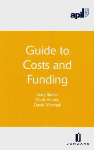APIL Guide to Costs and Funding