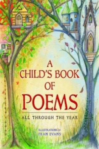 Child's Book of Poems, A - All Through the Year