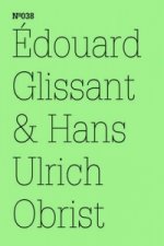 Edouard Glissant & Hans Ulrich Obrist