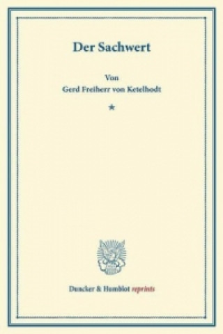 Der Sachwert.