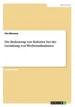 Die Bedeutung von Kulturen bei der Gestaltung von Werbemaßnahmen