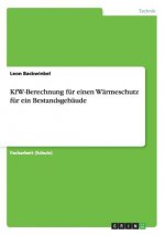 KfW-Berechnung fur einen Warmeschutz fur ein Bestandsgebaude