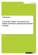tema del doppio nel romanzo di A. Skaldin Stranstvija i priključenija Nikodima Starsego