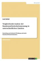 Vergleichende Analyse der Kundenzufriedenheitsmessung in unterschiedlichen Landern