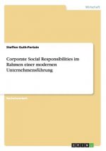Corporate Social Responsibilities im Rahmen einer modernen Unternehmensfuhrung