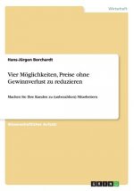 Vier Möglichkeiten, Preise ohne Gewinnverlust zu reduzieren