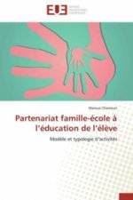 Partenariat famille-école à l'éducation de l'élève