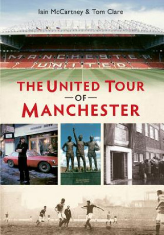 United Tour of Manchester