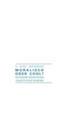 Moralisch oder cool?