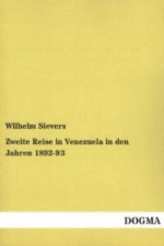 Zweite Reise in Venezuela in den Jahren 1892-93