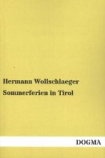 Sommerferien in Tirol