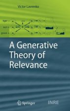 Generative Theory of Relevance