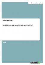 Ist Euthanasie moralisch vertretbar?