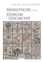 Israelitische und Judische Geschichte