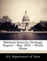 National Security Strategy Report - May 2010 - White House