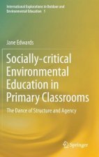 Socially-critical Environmental Education in Primary Classrooms