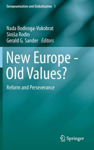 New Europe - Old Values?