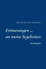 ERINNERUNGEN ... an meine Segelreisen