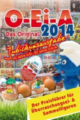 O-Ei-A 2014 - Das Original - Jubiläumsausgabe