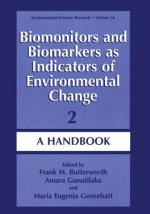 Biomonitors and Biomarkers as Indicators of Environmental Change 2