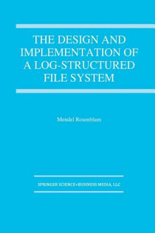 Design and Implementation of a Log-structured file system