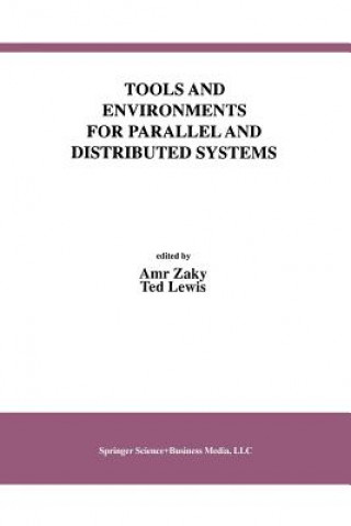 Tools and Environments for Parallel and Distributed Systems