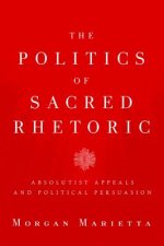 Politics of Sacred Rhetoric