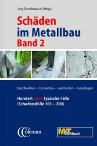 Schäden im Metallbau. Bd.2