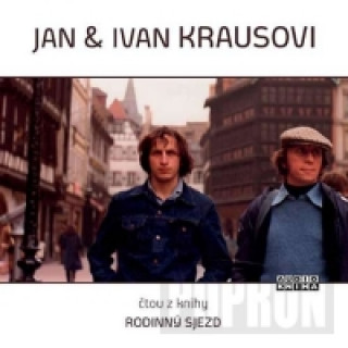 Jan a Ivan Krausovi -Rodinný sjezd CD