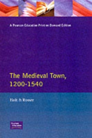 Medieval Town in England 1200-1540