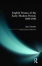 English Drama of the Early Modern Period 1890-1940