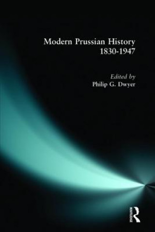 Modern Prussian History 1830-1947