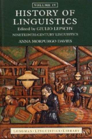 History of Linguistics, Volume IV