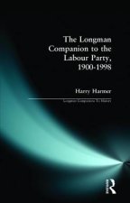 Longman Companion to the Labour Party, 1900-1998