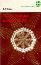Later Middle Ages in England 1216 - 1485