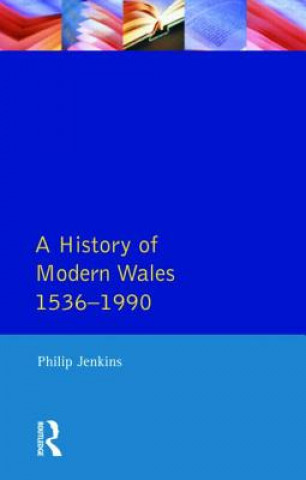 History of Modern Wales 1536-1990