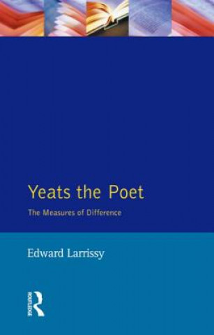 Yeats The Poet