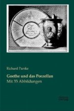 Goethe und das Porzellan