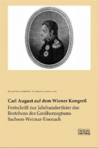 Carl August auf dem Wiener Kongreß