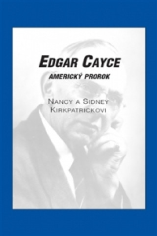 Edgar Cayce: americký prorok