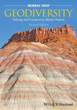 Geodiversity -  Valuing and Conserving Abiotic Nature 2e