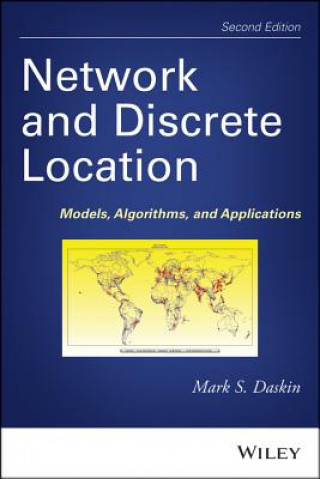 Network and Discrete Location - Models, Algorithms , and Applications, Second Edition