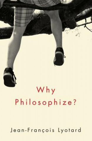 Why Philosophize?