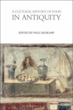 Cultural History of Food in Antiquity