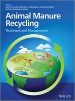 Animal Manure Recycling - Treatment and Management