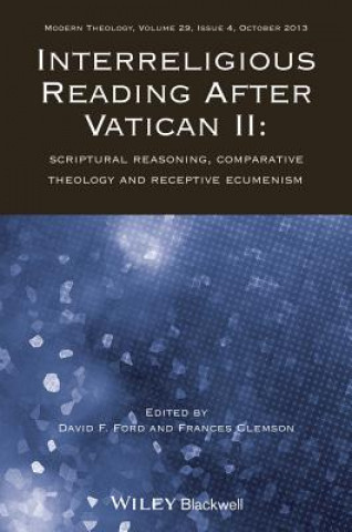 Interreligious Reading After Vatican II - Scriptural Reasoning, Comparative Theology and Receptive Ecumenism