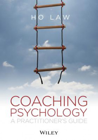 Coaching Psychology - A Practitioner's Guide