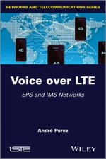 Voice over LTE - EPS and IMS Networks