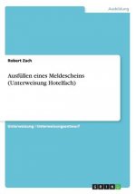 Ausfüllen eines Meldescheins (Unterweisung Hotelfach)