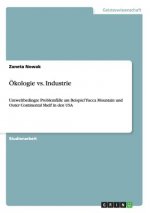 OEkologie vs. Industrie
